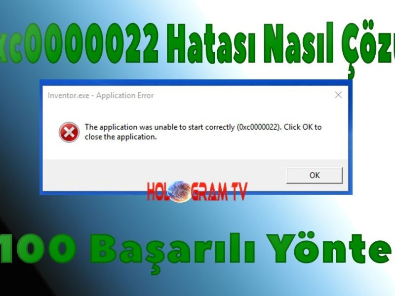 0xc0000022 Hatası Nasıl Çözülür?