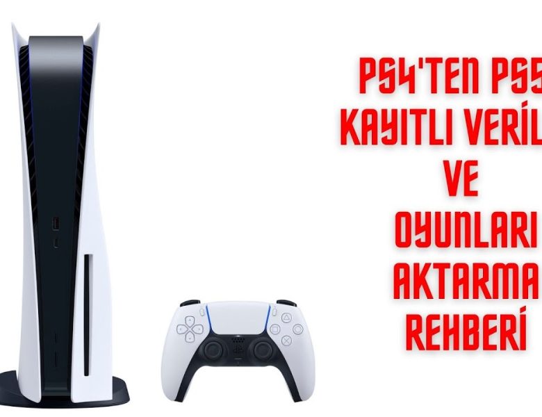 PS4 Verileri PS5 Nasıl Aktarılır?