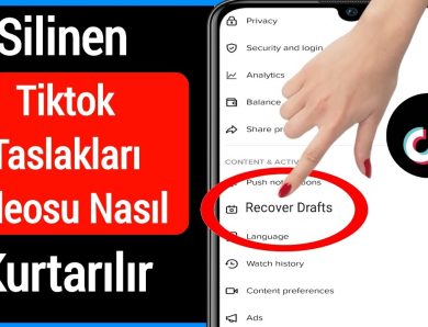 TikTok’tan Silinen Taslakları Geri Getirme